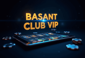 Basant Club VIP: Elevate Your Gaming Experience with Exclusive Rewards!